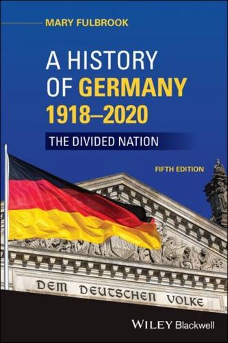 A History of Germany, 1918-2020