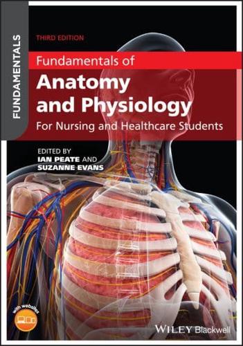 Fundamentals of Anatomy and Physiology for Nursing and Healthcare Students