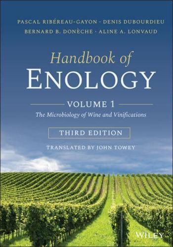Handbook of Enology. Volume 1 The Microbiology of Wine and Vinifications