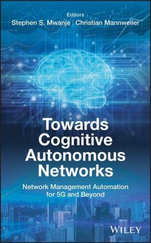 Towards Cognitive Autonomous Networks