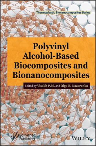 Polyvinyl Alcohol-Based Biocomposites and Bionanocomposites