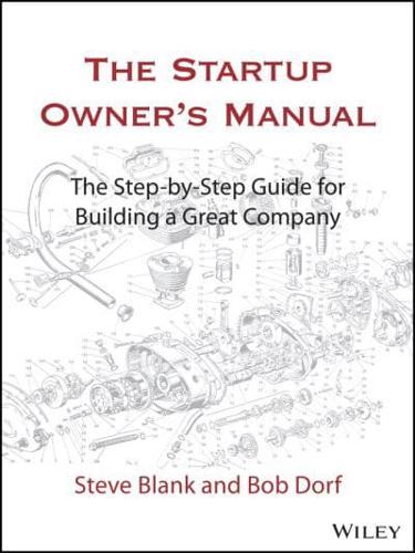 The Startup Owner's Manual Vol. 1