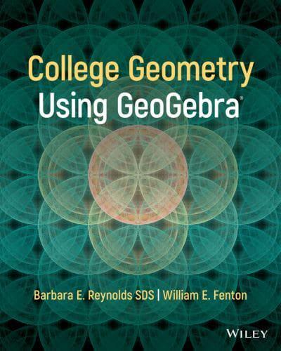 College Geometry Using GeoGebra