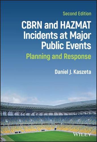 CBRN and HAZMAT Incidents at Major Public Events