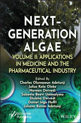 Next-Generation Algae. Volume 2 Applications in Medicine and the Pharmaceutical Industry