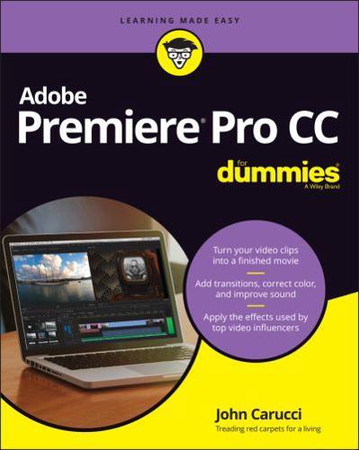 Adobe Premiere Pro CC For Dummies