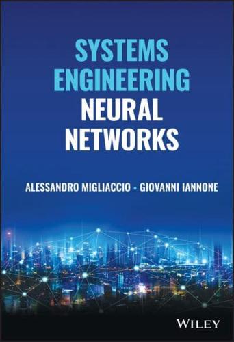 Systems Engineering Neural Networks