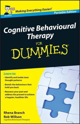 Cognitive Behavioural Therapy For DummiesÂ¬, UK Edition