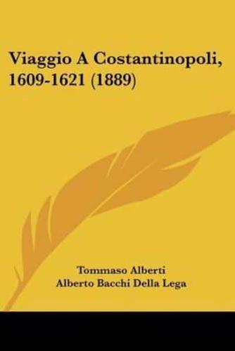 Viaggio A Costantinopoli, 1609-1621 (1889)