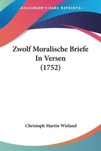 Zwolf Moralische Briefe In Versen (1752)