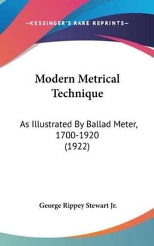 Modern Metrical Technique