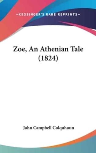 Zoe, an Athenian Tale (1824)