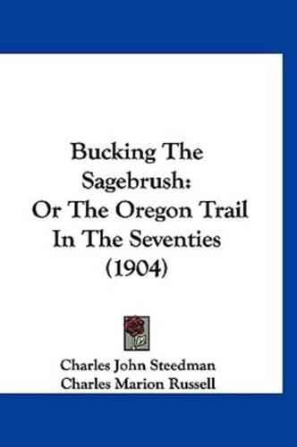 Bucking The Sagebrush