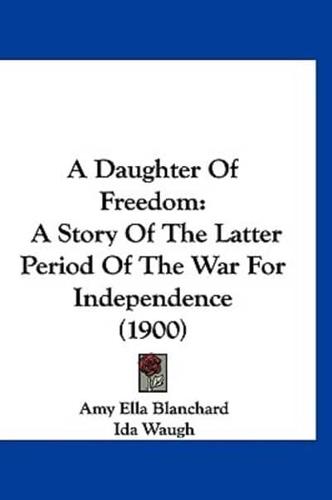 A Daughter of Freedom