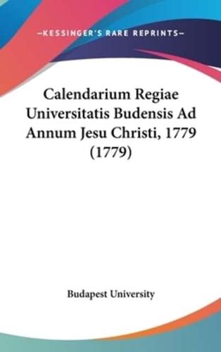 Calendarium Regiae Universitatis Budensis Ad Annum Jesu Christi, 1779 (1779)