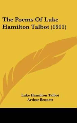 The Poems Of Luke Hamilton Talbot (1911)