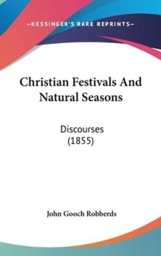 Christian Festivals And Natural Seasons