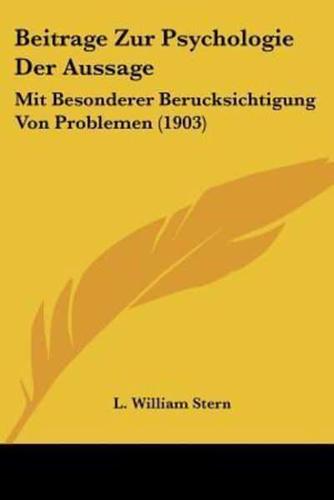 Beitrage Zur Psychologie Der Aussage