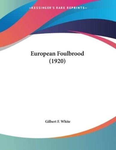 European Foulbrood (1920)