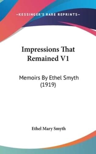 Impressions That Remained V1