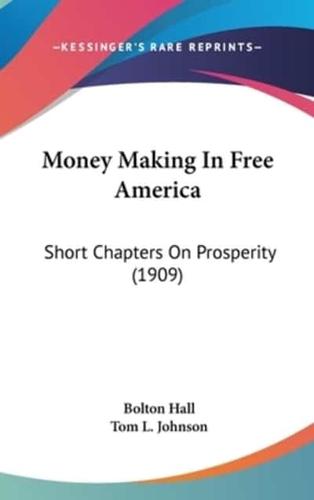 Money Making In Free America