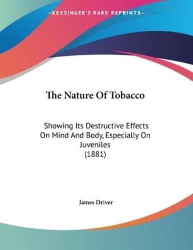 The Nature Of Tobacco