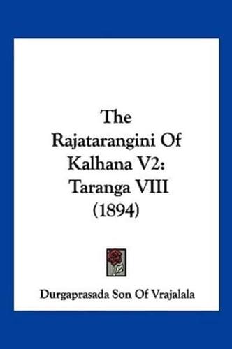 The Rajatarangini Of Kalhana V2