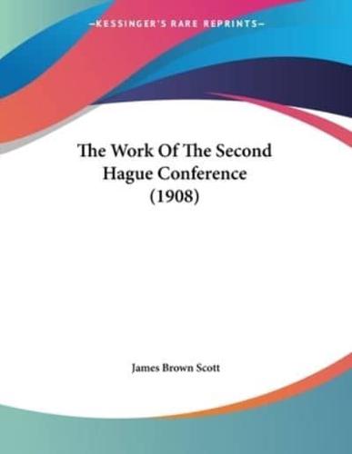 The Work Of The Second Hague Conference (1908)