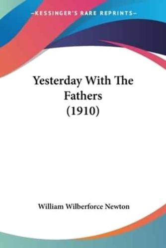 Yesterday With The Fathers (1910)