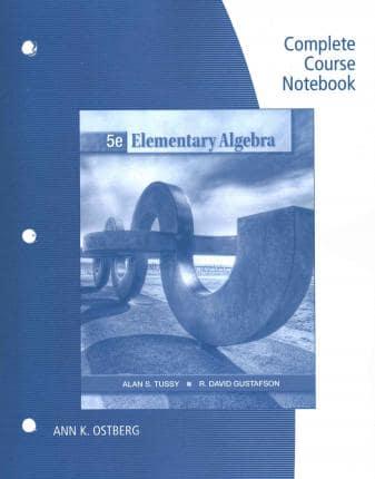 Complete Course Notebook for Tussy Gustafson's Elementary Algebra, 5th