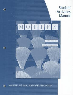 Student Activity Manual for Jansma/Kassen's Motifs: An Introduction to French, 6th