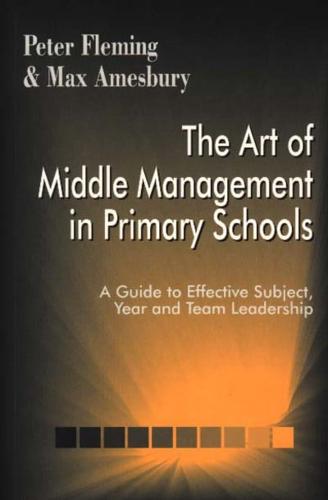 The Art of Middle Management in Primary Schools
