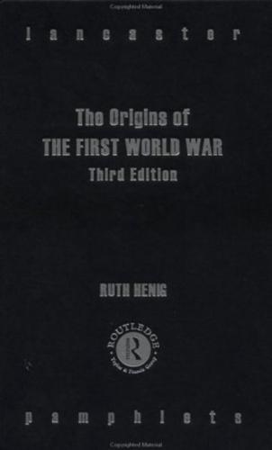 The Origins of the First World War