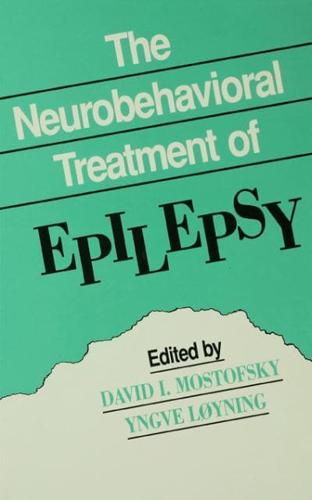 The Neurobehavioral Treatment of Epilepsy