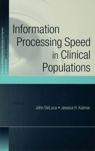 Information Processing Speed in Clinical Applications