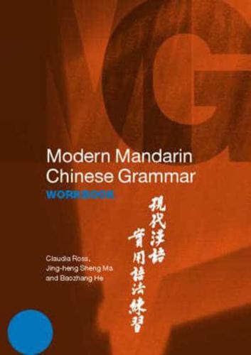 Modern Mandarin Chinese Grammar Workbook