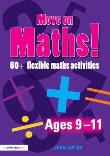 Move on Maths! Ages 9-11