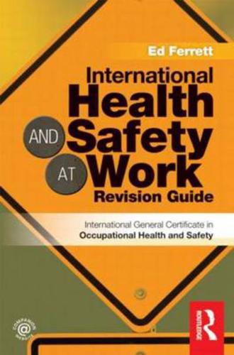 International Health and Safety at Work Revision Guide