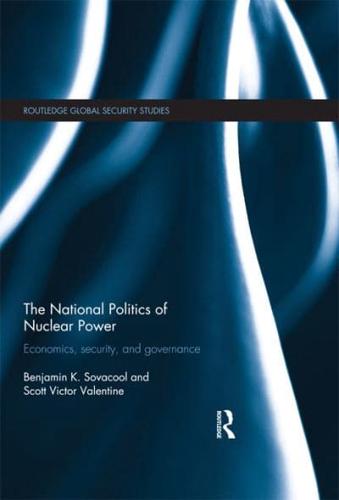The International Politics of Nuclear Power
