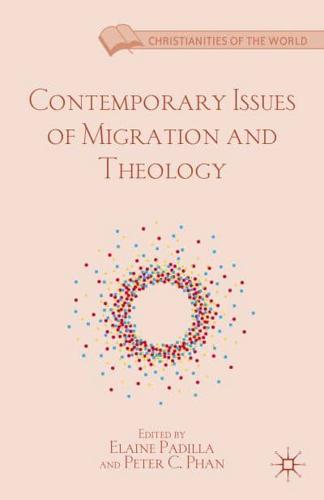 Contemporary Issues of Migration and Theology