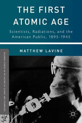The First Atomic Age