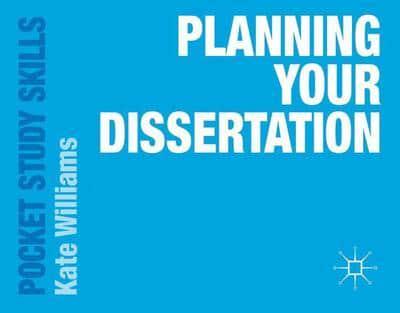 Planning Your Dissertation