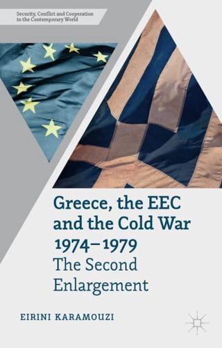 Greece, the EEC and the Cold War, 1974-1979