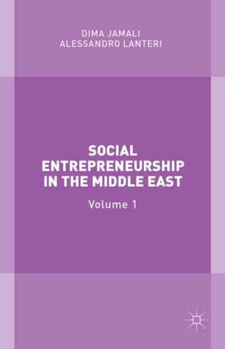 Social Entrepreneurship in the Middle East. Volume 1