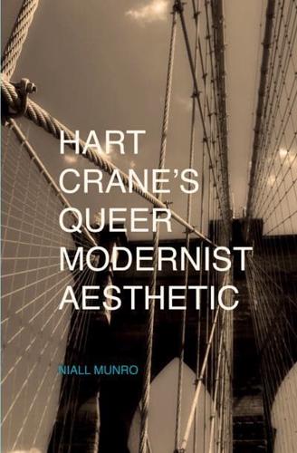 Hart Crane's Queer Modernist Aesthetic