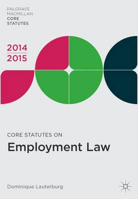 Core Statutes on Employment Law 2014-15