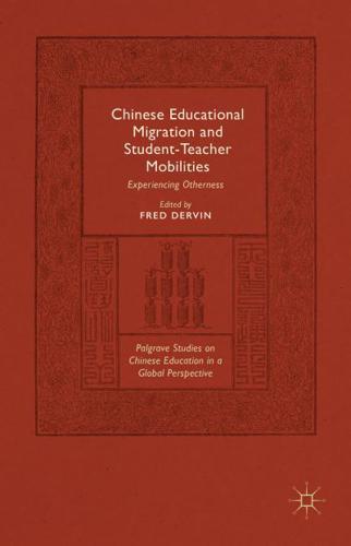 Chinese Educational Migration and Student-Teacher Mobilities