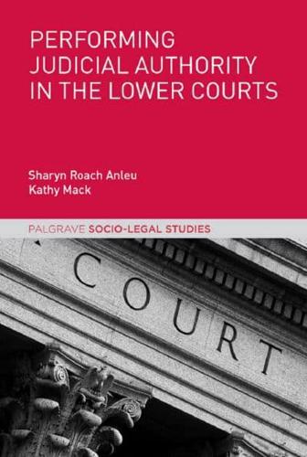 Performing Judicial Authority in the Lower Courts