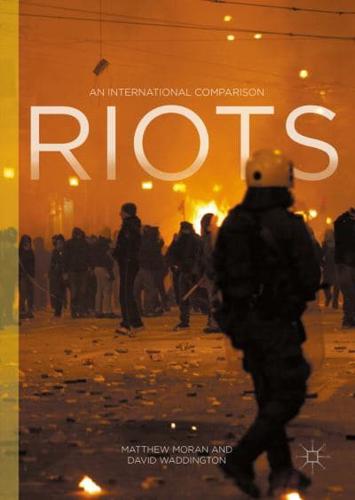 Riots : An International Comparison