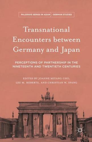 Transnational Encounters Between Germany and Japan